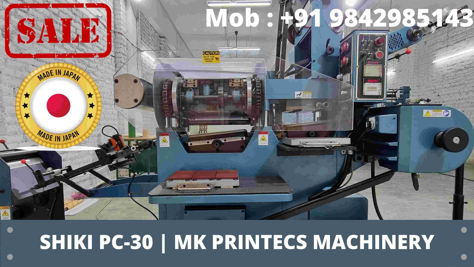 FOR SALE - SHIKI PC 30MWL HIGH SPEED JAPANESE FLATBED LABEL PRINTING MACHINE | OFFER FEOM MK PRINTECS MACHINERY | +91 9842985143 & 8531010853